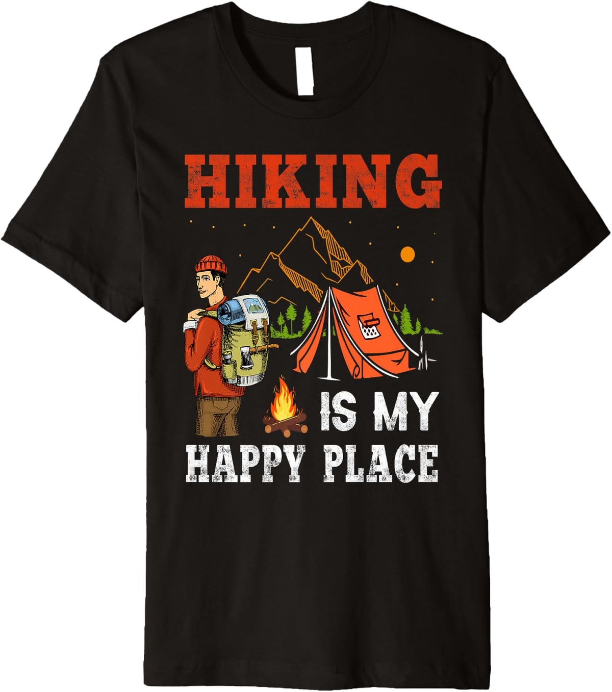Hiking Is My Happy Place Premium Apparel | Top Conversion Title | Perfect Gift Choice