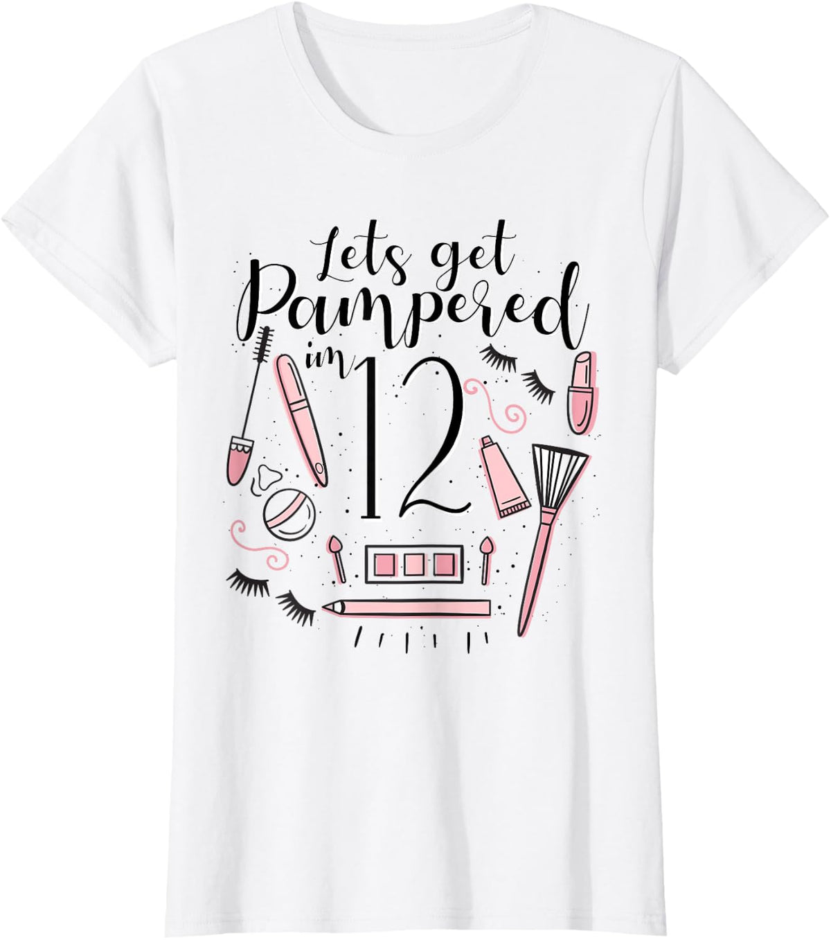12 Year Old Spa Birthday Party Girls Pampered Day 12th Gift Apparel | High Search Volume | Daily Wear Essential