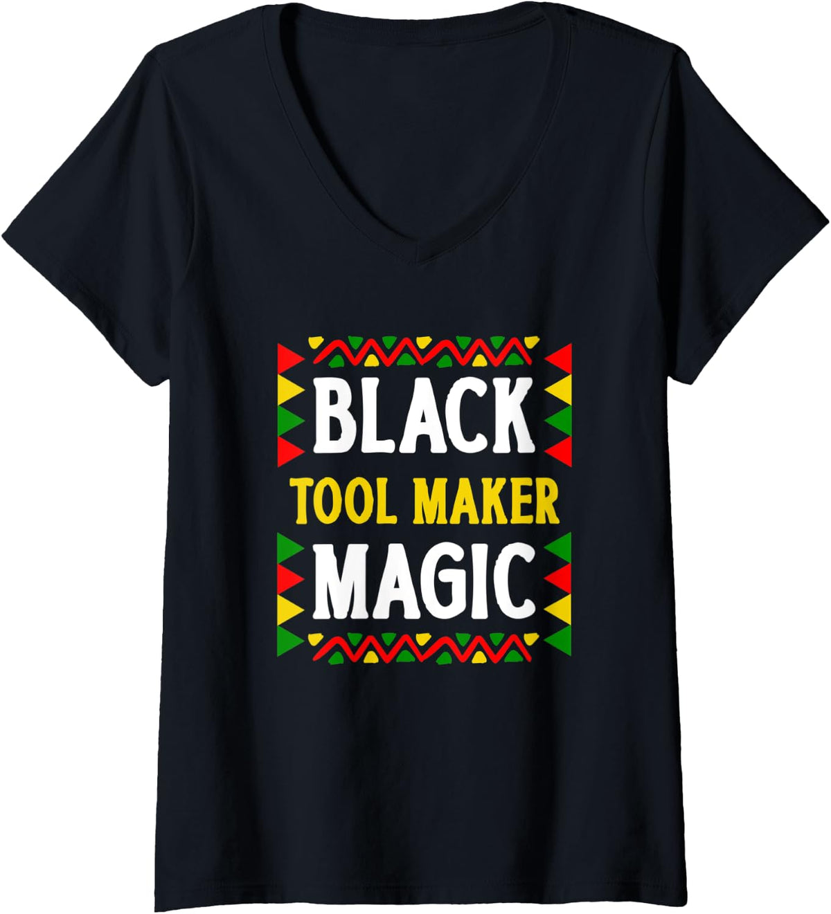 Womens Black History Month Tool maker Magic Pride V-Neck Apparel | Trending 2025 | Must-Have Style