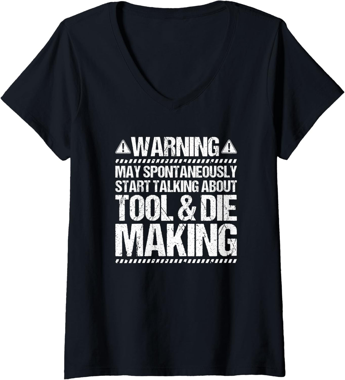 Womens Toolmaker Start Talking Tool And Die Maker V-Neck Apparel | Best Seller Pick | Comfort Daily Wear