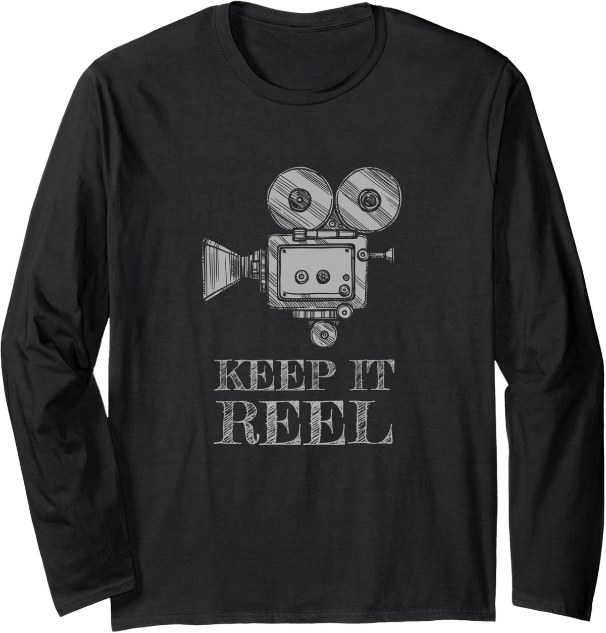 Keep It Reel for Film Fans, Film Students and Filmmakers Long Sleeve Apparel | Premium Quality | Must-Have Style