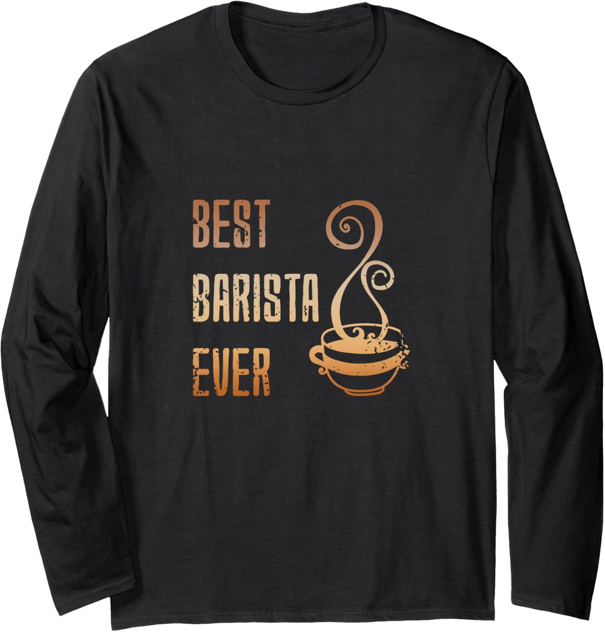 Best Barista Ever Funny Coffee Maker Bartender Espresso Long Sleeve Apparel | Trending 2025 | Comfort Daily Wear
