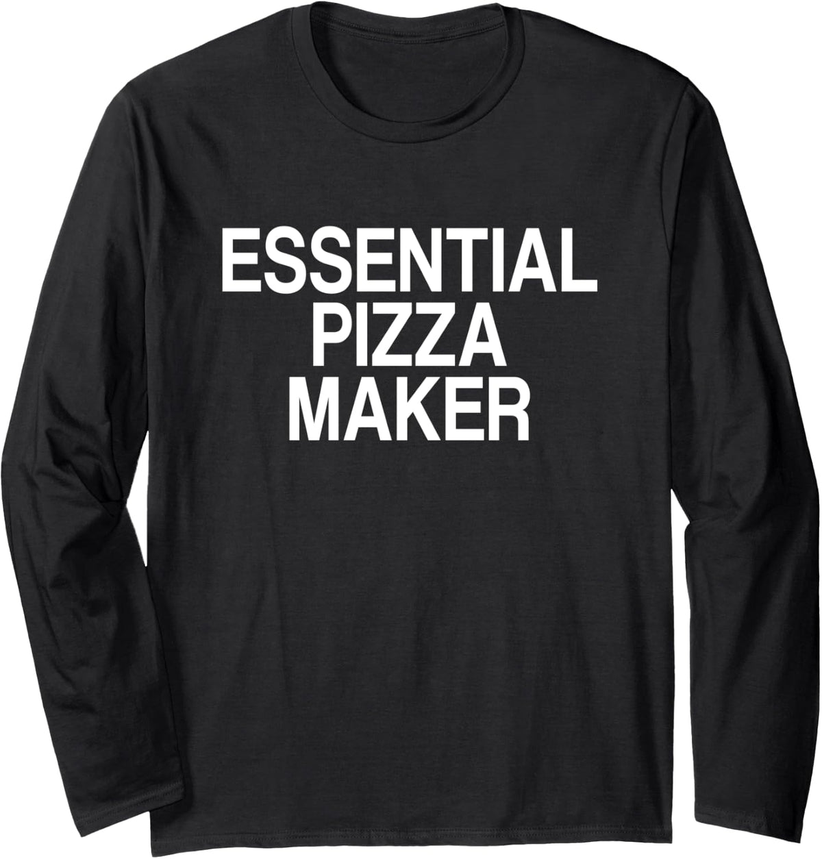 Essential Pizza Maker Long Sleeve Apparel | Premium Quality | Perfect Gift Idea