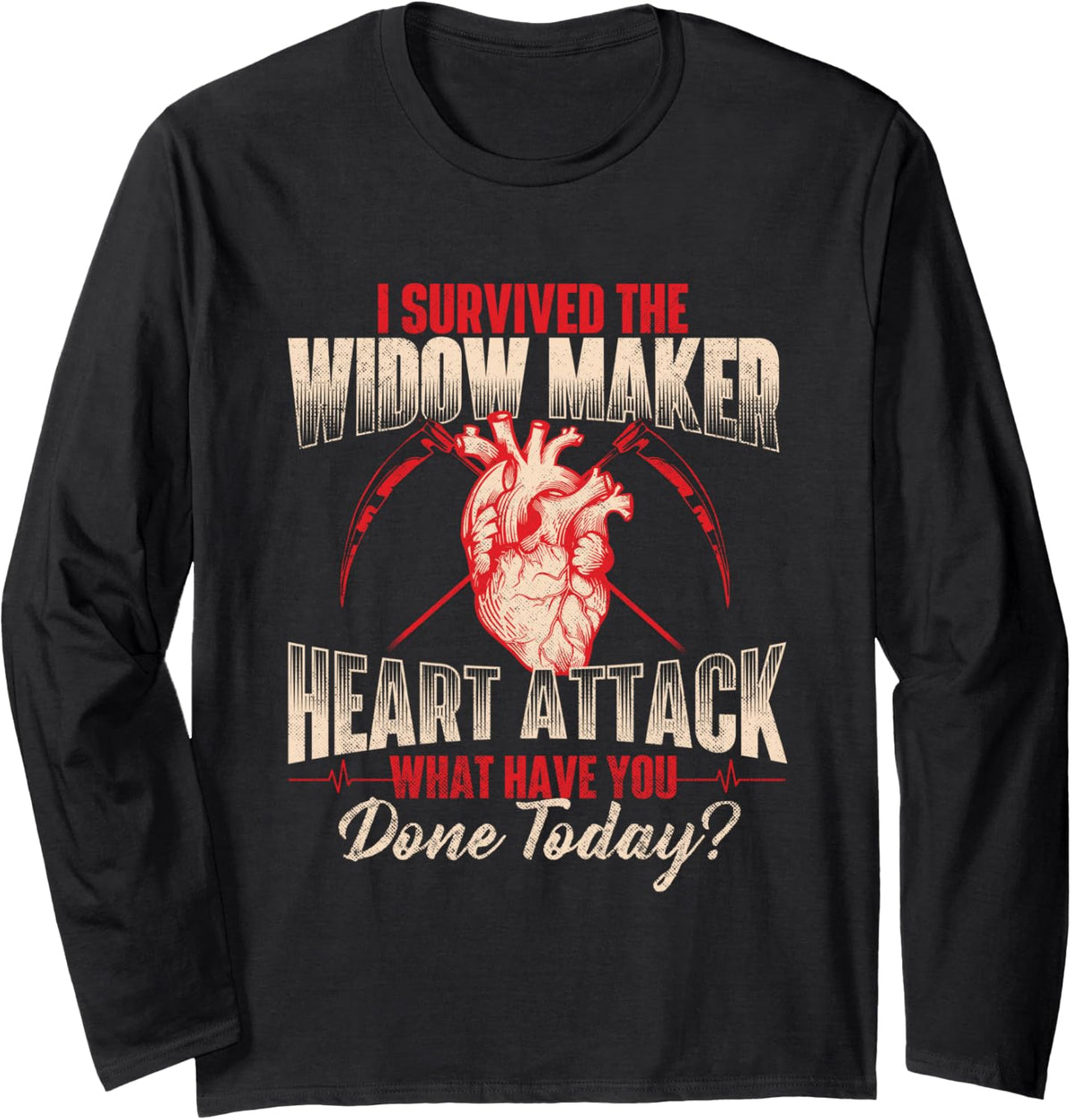 I Survived The Widow Maker - Heart Attack Survivor Recovery Long Sleeve Apparel | Best Seller Pick | Comfort Daily Wear