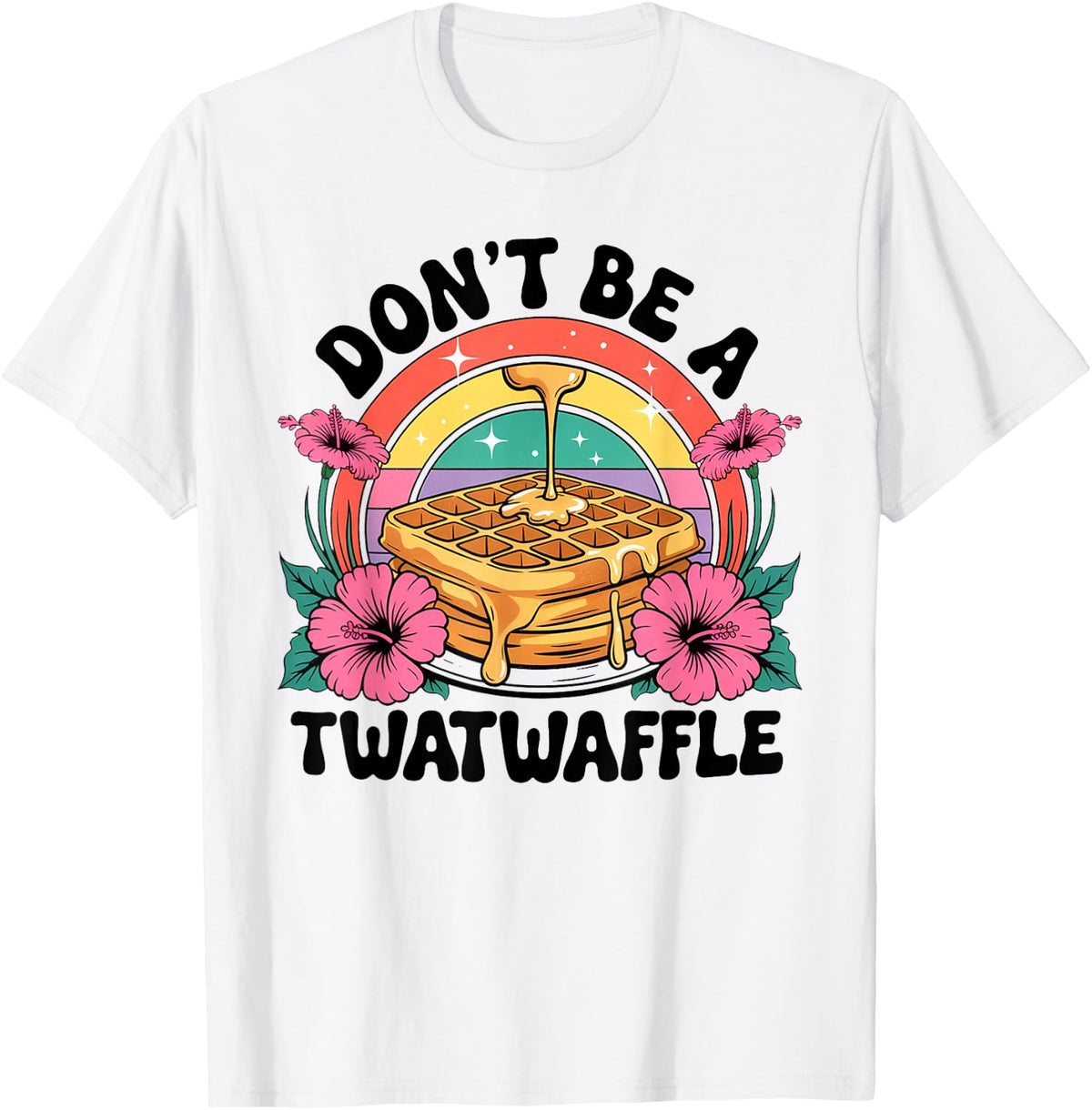 Retro Vintage Don't Be a Twatwaffle - Funny Food Apparel | Trending 2025 | Must-Have Style