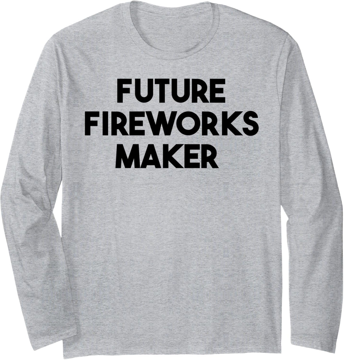 Future Fireworks Maker Long Sleeve Apparel | Premium Quality | Must-Have Style