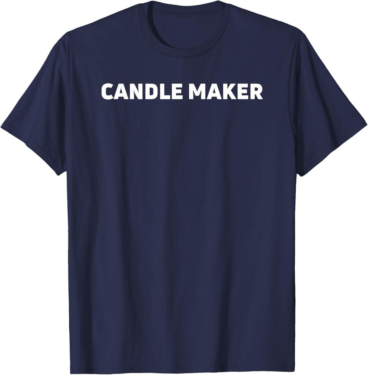 Candle Maker T Shirt T-Shirt | US Viral Style | Aesthetic Fit