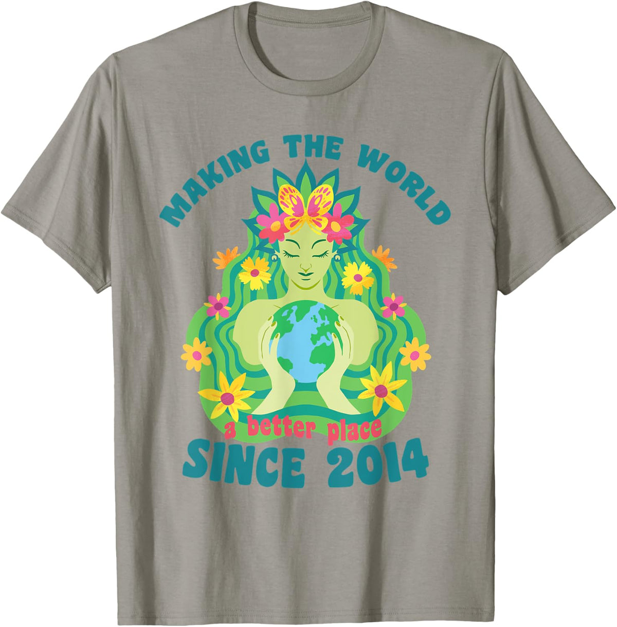 Making the world better place since 2014 birthday Apparel | Premium Quality | Top Rated Comfort