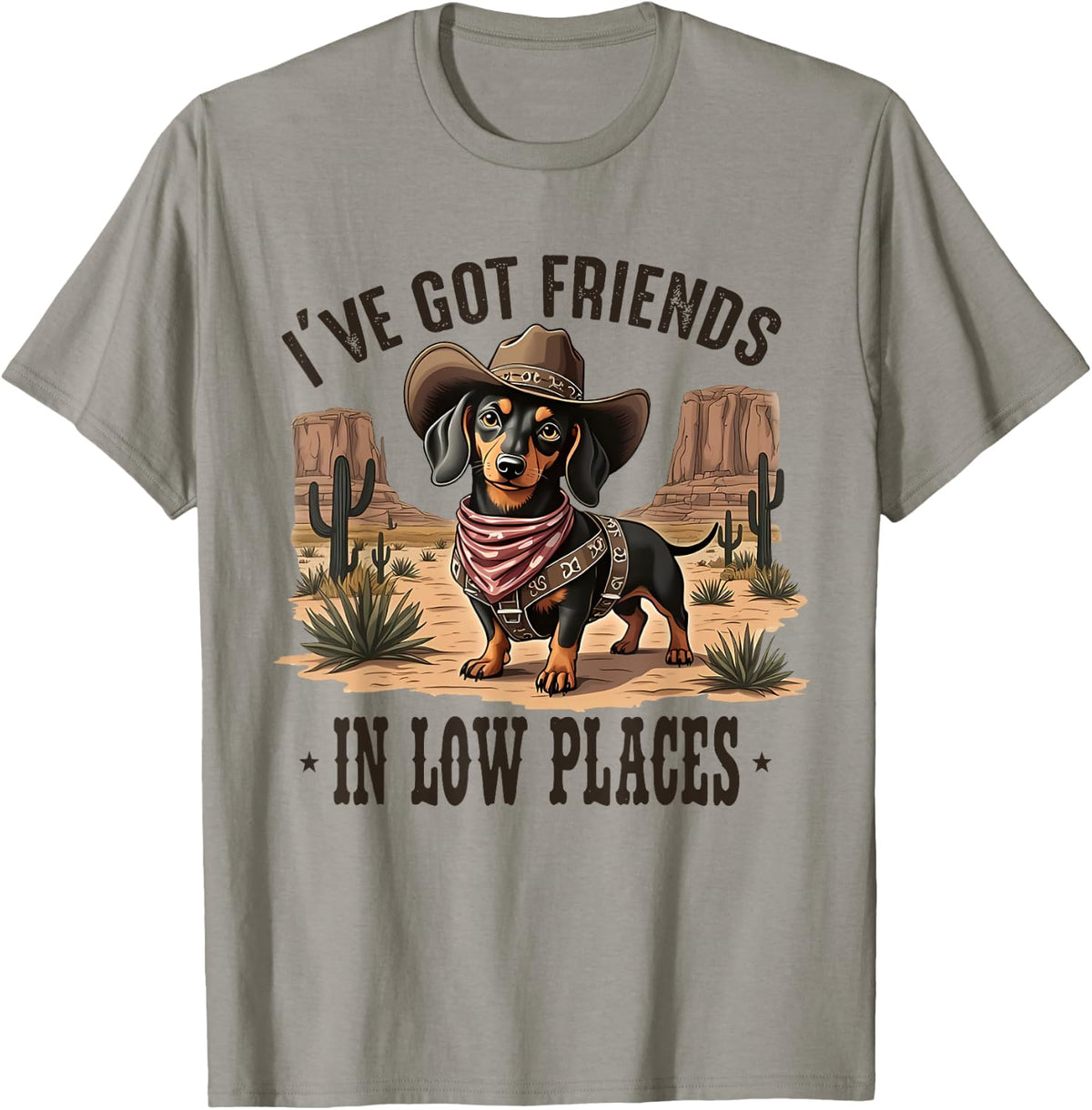 I've Got Friends In Low Places Funny Cowboy Dog Dachshund Apparel | High Search Volume | High CTR Boost