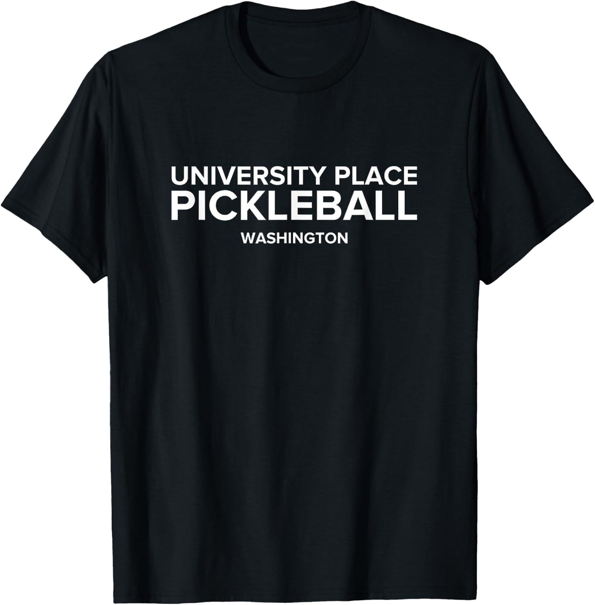 University Place, WA PICKLEBALL Apparel | Premium Quality | Customer Favorite