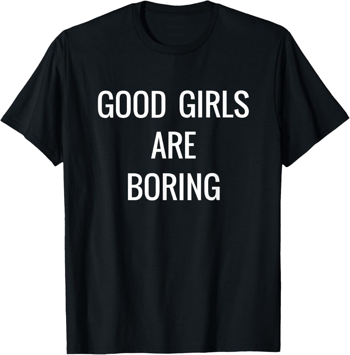 Good Girls Are Boring Troublemaker Apparel | Premium Quality | Aesthetic Fit