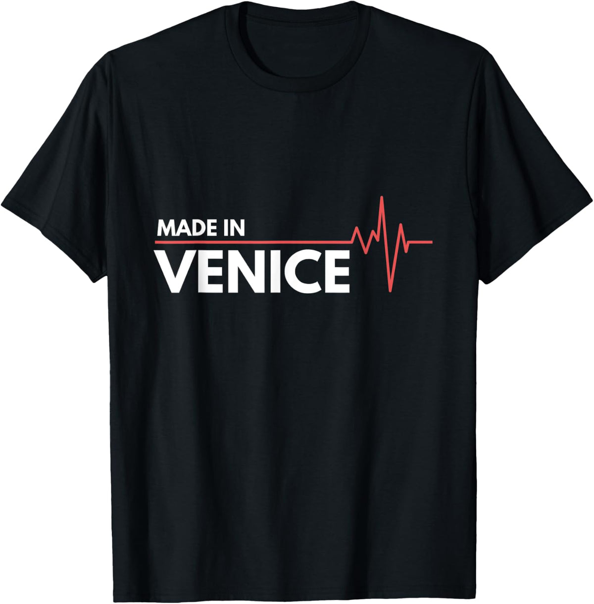 Made In Venice Italy Italia Place Of Birth Heartbeat Apparel | High Search Volume | Top Rated Comfort