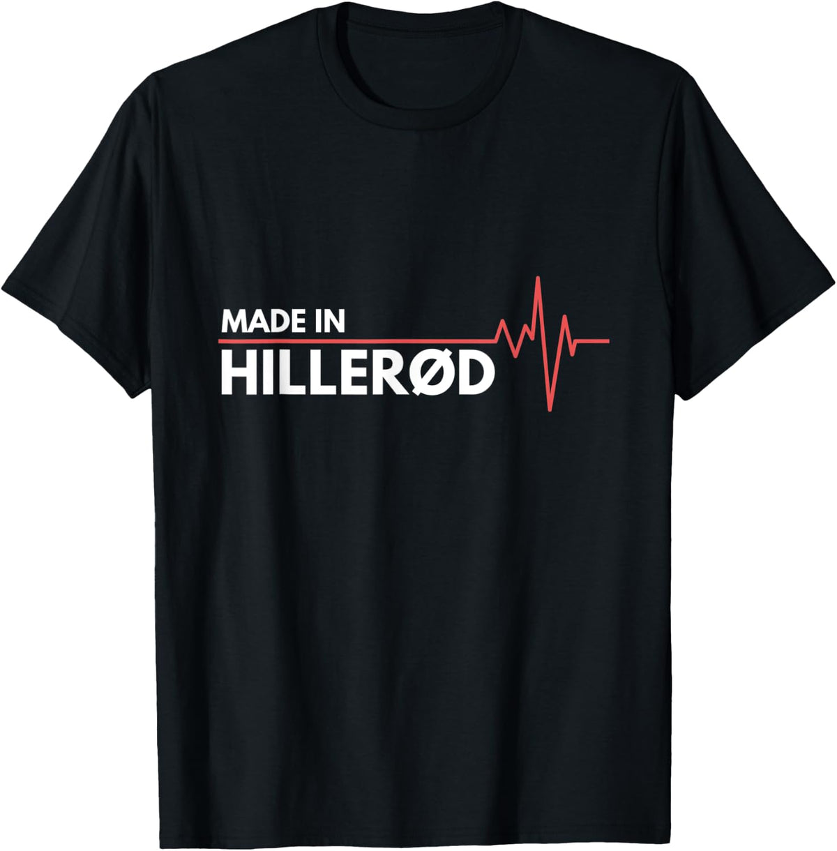 Made In Hillerod Denmark Place Of Birth Apparel | Top Conversion Title | Aesthetic Casual Look