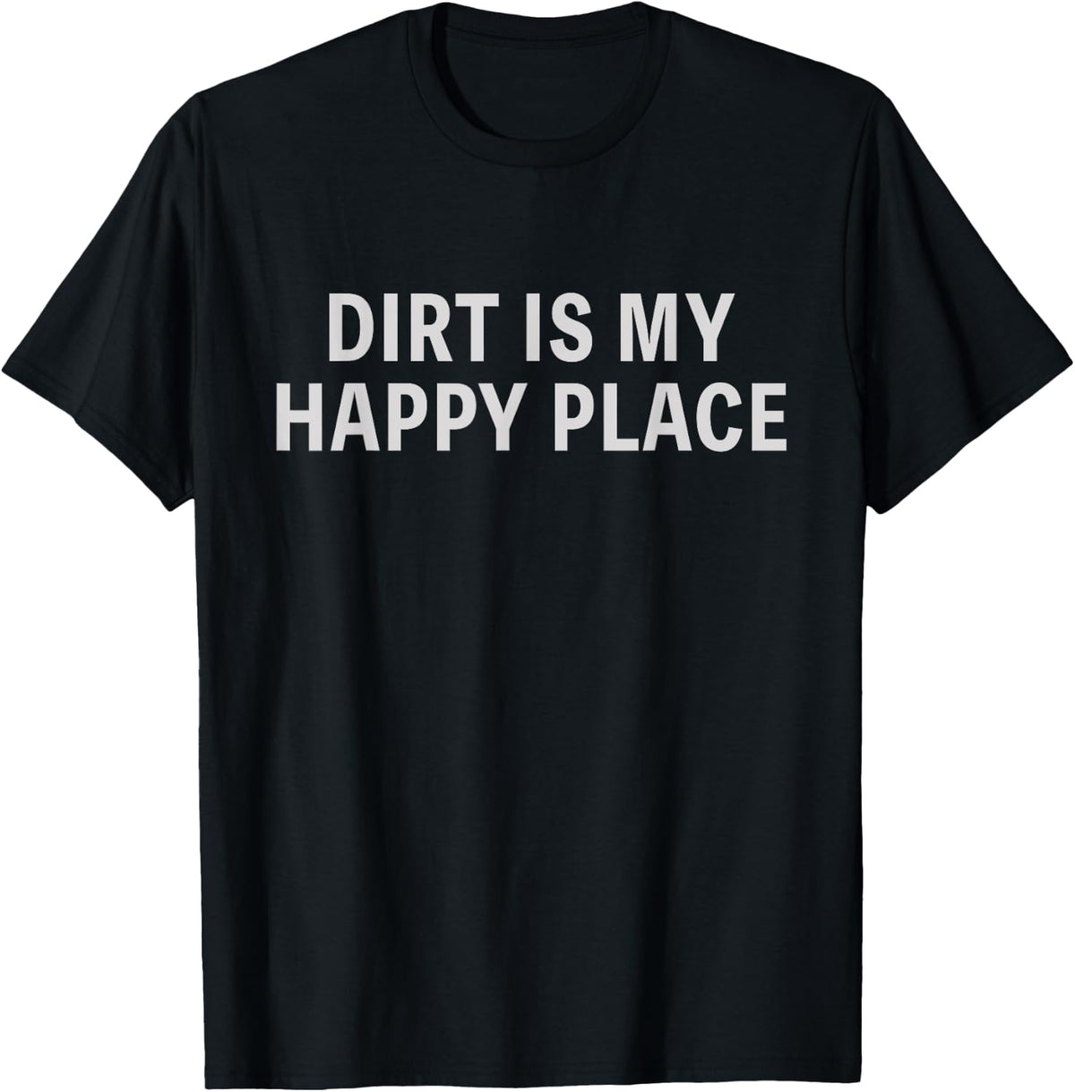 Funny Motocross Dirt Bike Biker Quote Dirt Is My Happy Place Apparel | Top Conversion Title | Daily Wear Essential
