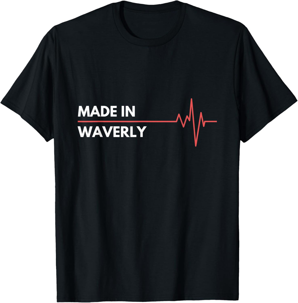 Made In Waverly Place Of Birth Hometown Apparel | Google Shopping Optimized | Aesthetic Casual Look