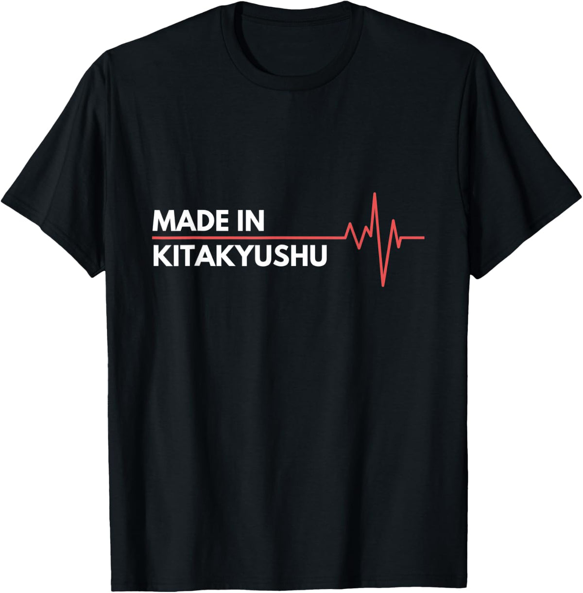 Made In Kitakyushu Japan Place Of Birth Hometown Apparel | Bestseller Style | Perfect Gift Choice
