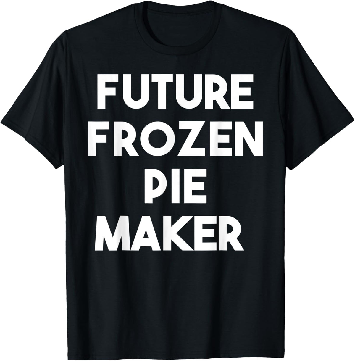 Future Frozen Pie Maker Apparel | Premium Quality | Comfort Daily Wear