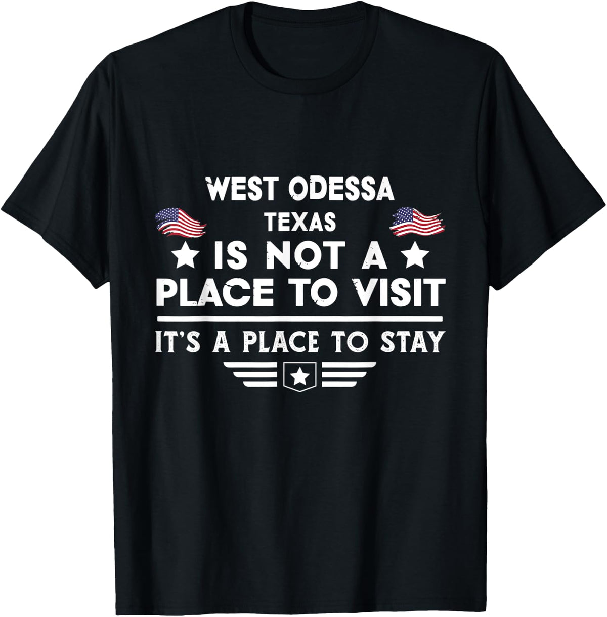 West Odessa Texas Place to stay USA Town Home City Apparel | US Viral Pick | Customer Favorite