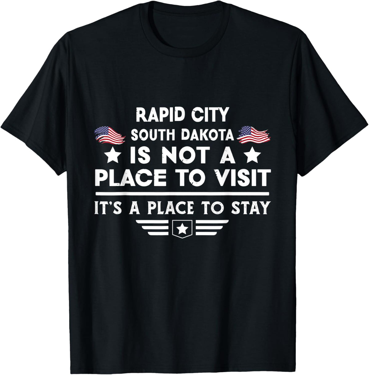 Rapid City South Dakota Place to stay USA Town Home City Apparel | Top Conversion Title | Perfect Gift Choice
