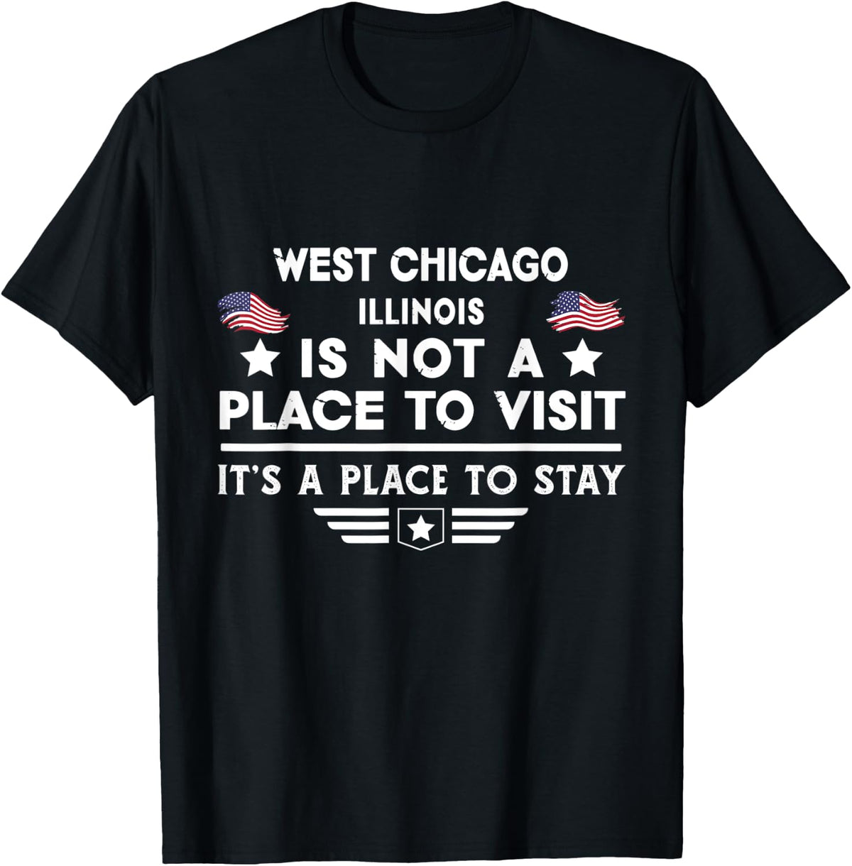 West Chicago Illinois Place to stay USA Town Home City Apparel | Premium Quality | Aesthetic Casual Look