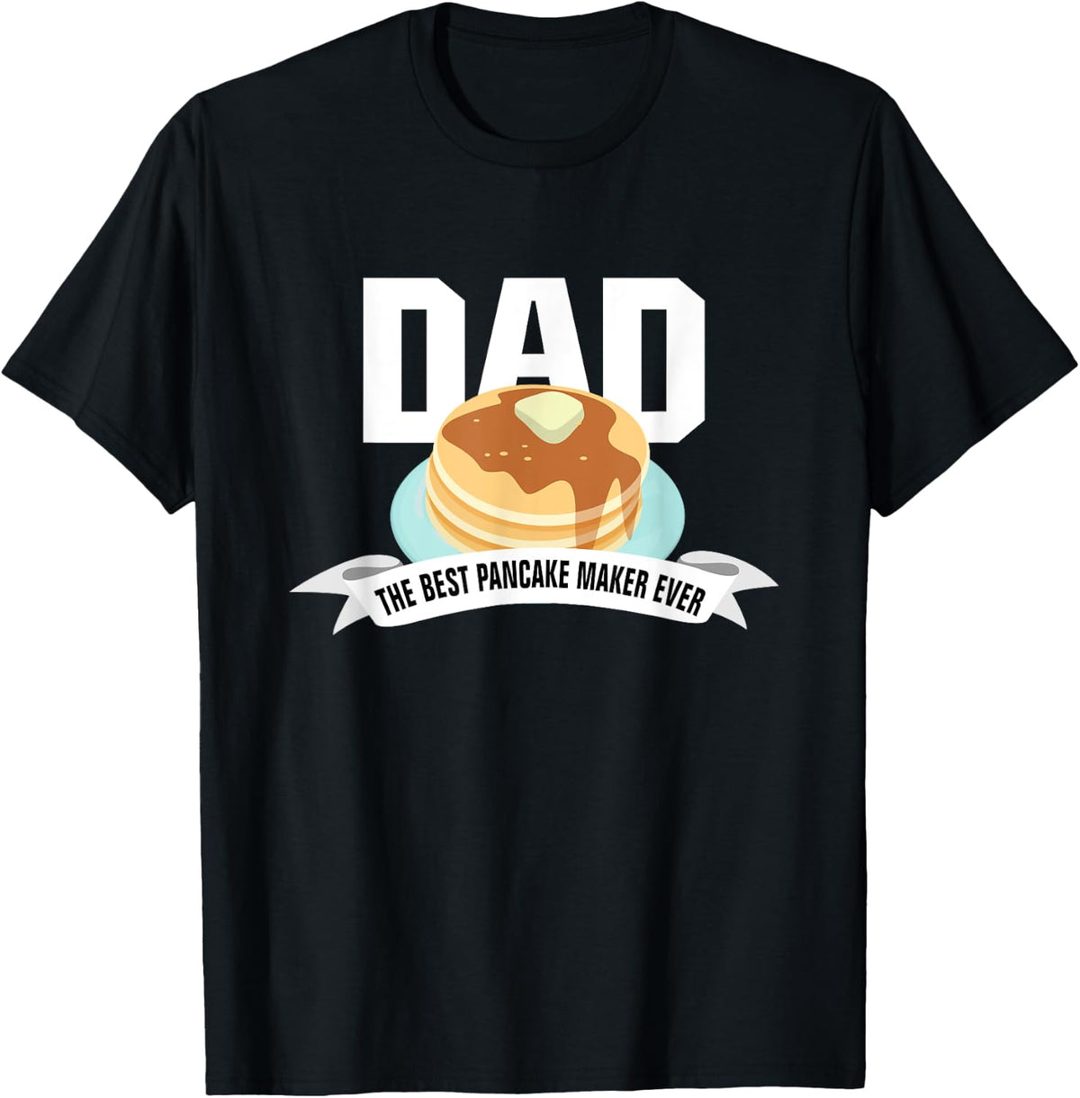 DAD SHIRT BEST PANCAKE MAKER EVER FATHER'S DAY SHIRT T-Shirt | US Viral Style | Comfort Daily Wear