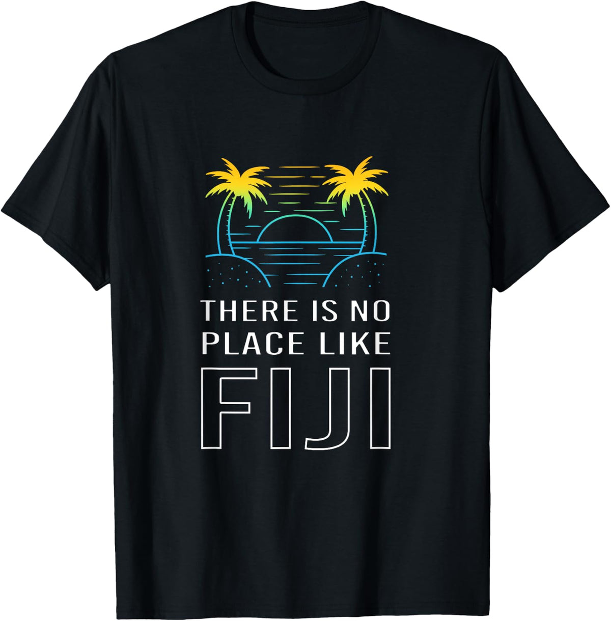 Retro Beach Vibe Fiji Island There Is No Place Like Fiji Apparel | Top Conversion Title | Top Rated Comfort
