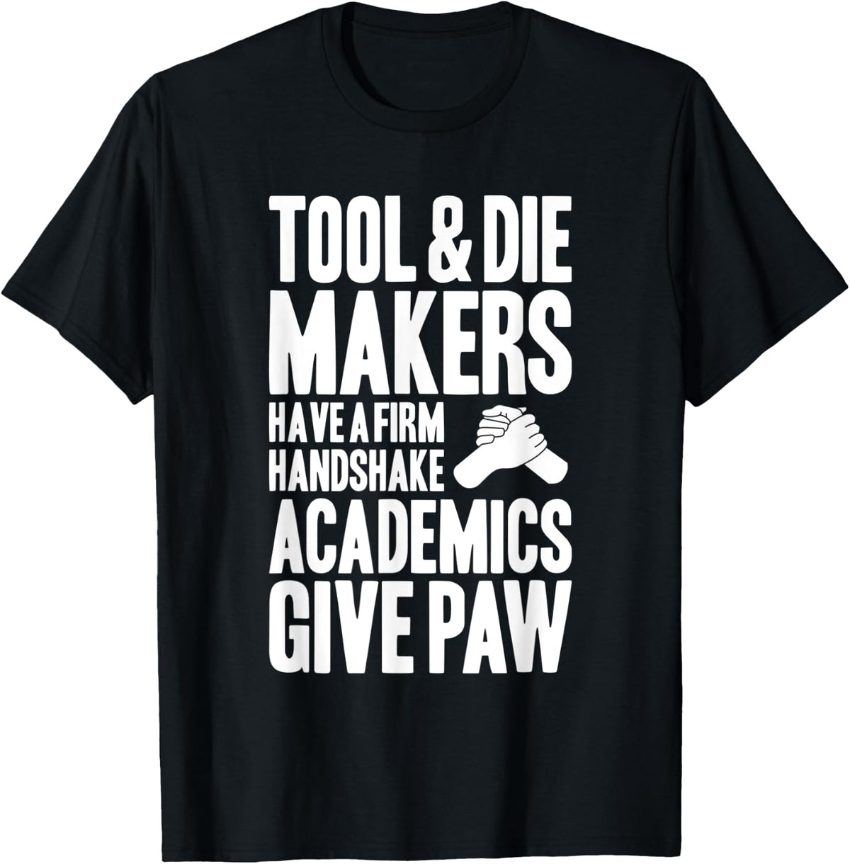 Toolmaker Handshake Tool And Die Maker Apparel | US Viral Style | Aesthetic Fit