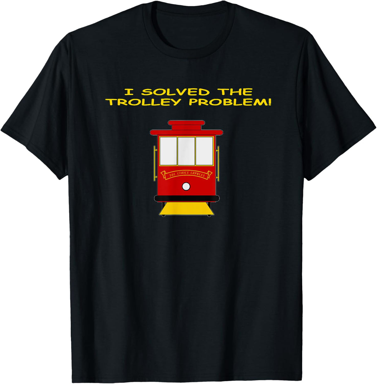 Trolley Problem Ethics Express The Good Place Apparel | Bestseller Style | Daily Wear Essential