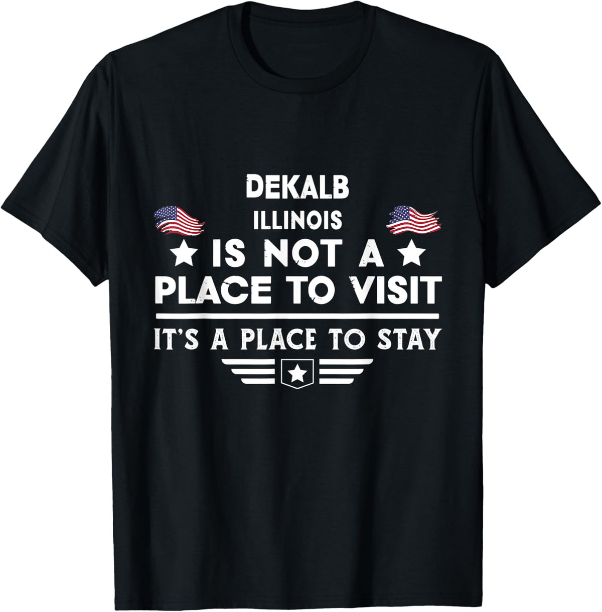 Dekalb Illinois Place to stay USA Town Home City Apparel | Top Conversion Title | Daily Wear Essential
