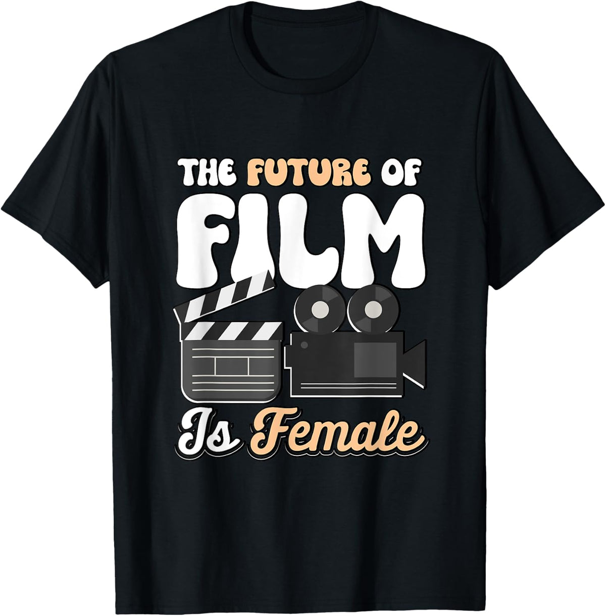 The Future Of Film Is Female Film Director Women Filmmaker Apparel | Premium Quality | Comfort Daily Wear