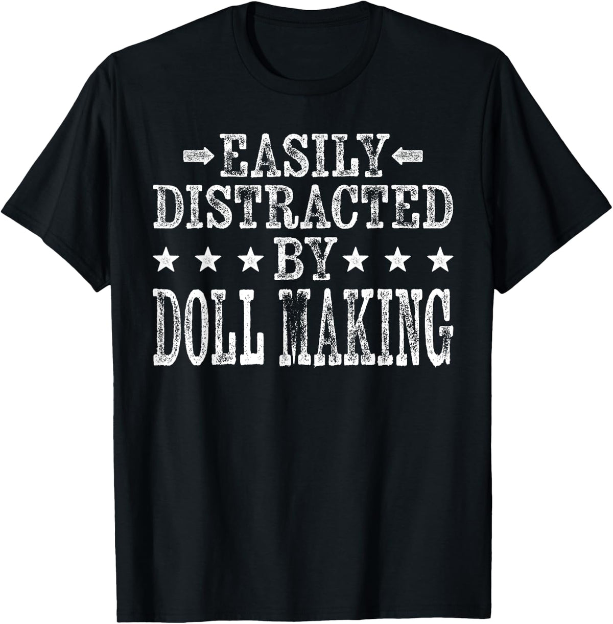 Easily Distracted By Doll Making - Funny Doll Maker Apparel | Trending 2025 | Must-Have Style