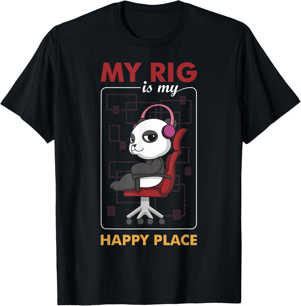 My Rig Is My Happy Place Gamer Panda Bear Video Gaming Apparel | Google Shopping Optimized | Customer Favorite