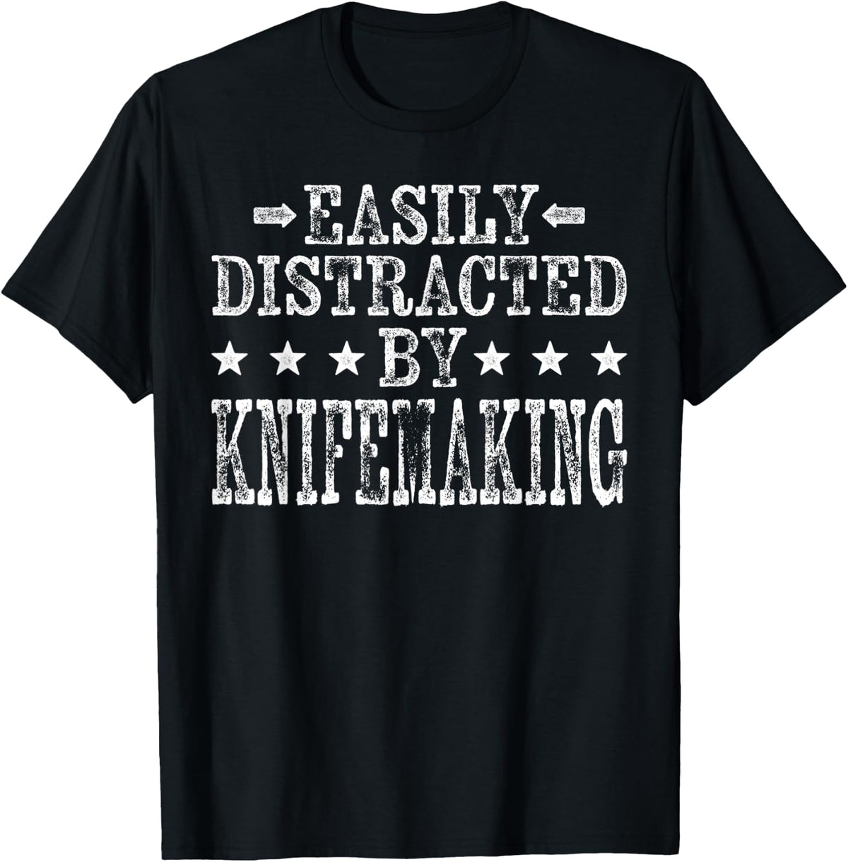 Easily Distracted By Knifemaking - Funny Knife Maker Apparel | US Viral Style | Must-Have Style