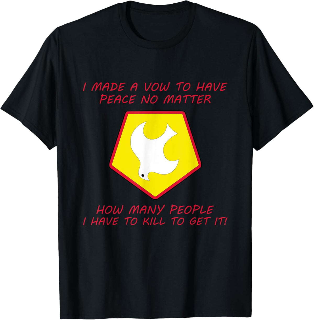 The Maker of Peace Funny Super Hero and Villain Quote Apparel | Best Seller Pick | Must-Have Style