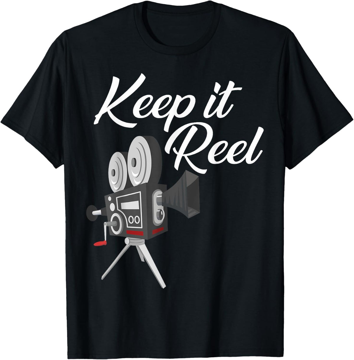 Keep It Reel Film Filmmakers Keep It Reel Film Makers Apparel | High Search Volume | Comfort Daily Wear