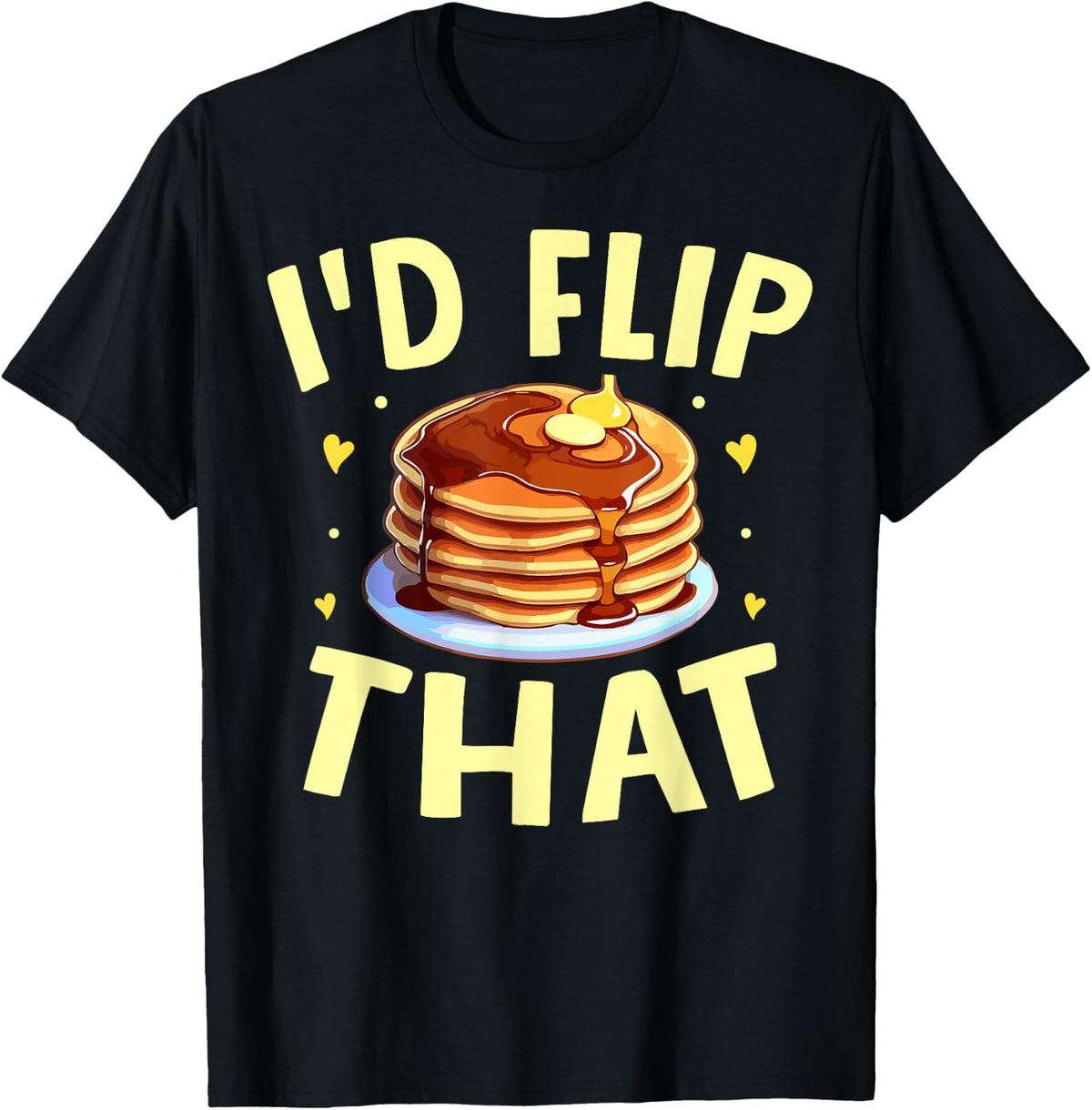 Funny Egg Pancake Cooking Pan I'd Flip That Pancake Maker Apparel | Trending 2025 | Perfect Gift Idea