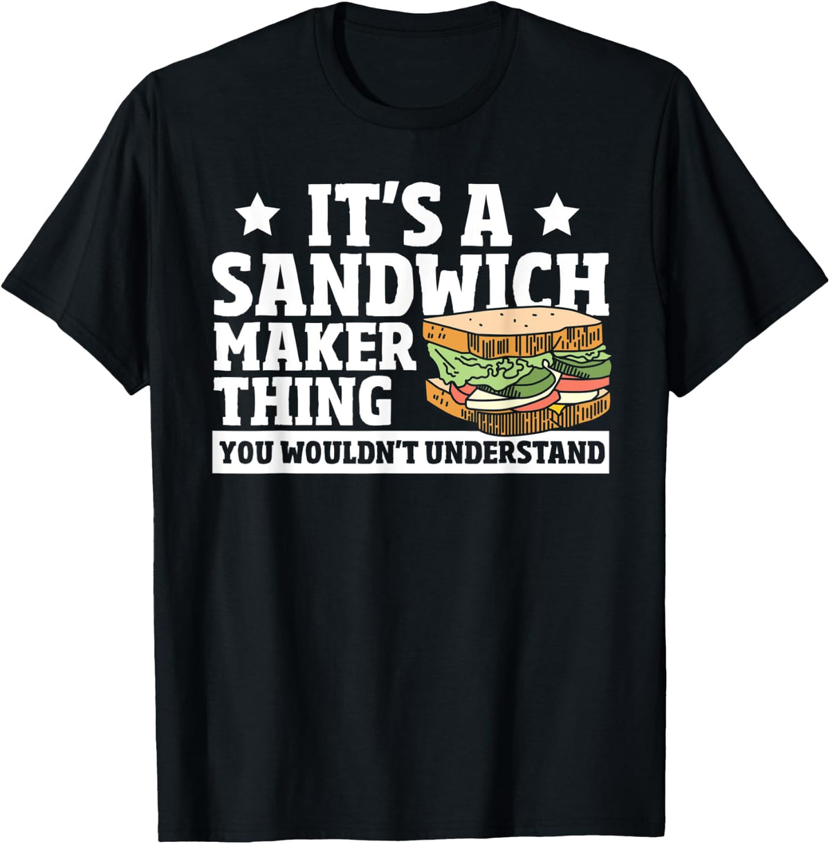 Funny Sandwich Making - Hoagie Bread Sandwich Maker Apparel | Premium Quality | Perfect Gift Idea