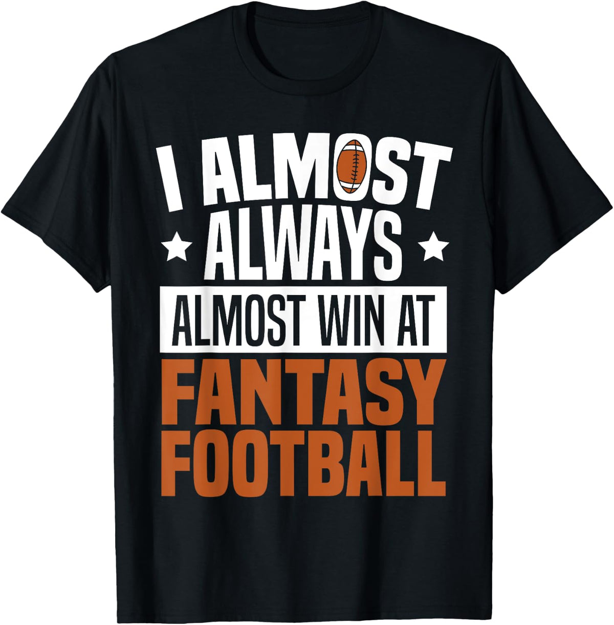 Fantasy Football Lover Funny Last Place Fantasy Football Apparel | Top Conversion Title | Customer Favorite