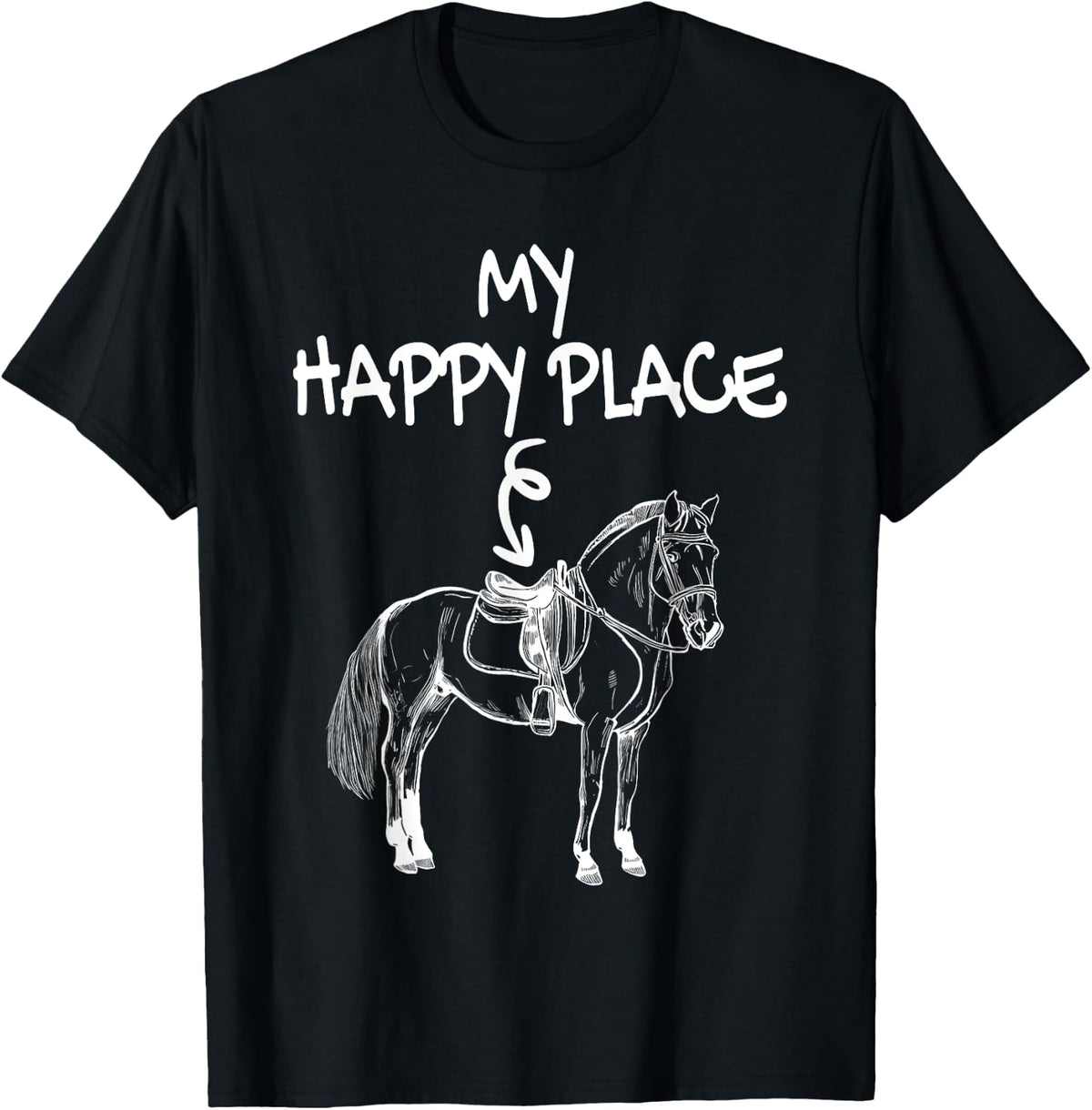 My Happy Place Horse Lover Equestrian Horseback Riding Apparel | High Search Volume | Perfect Gift Choice