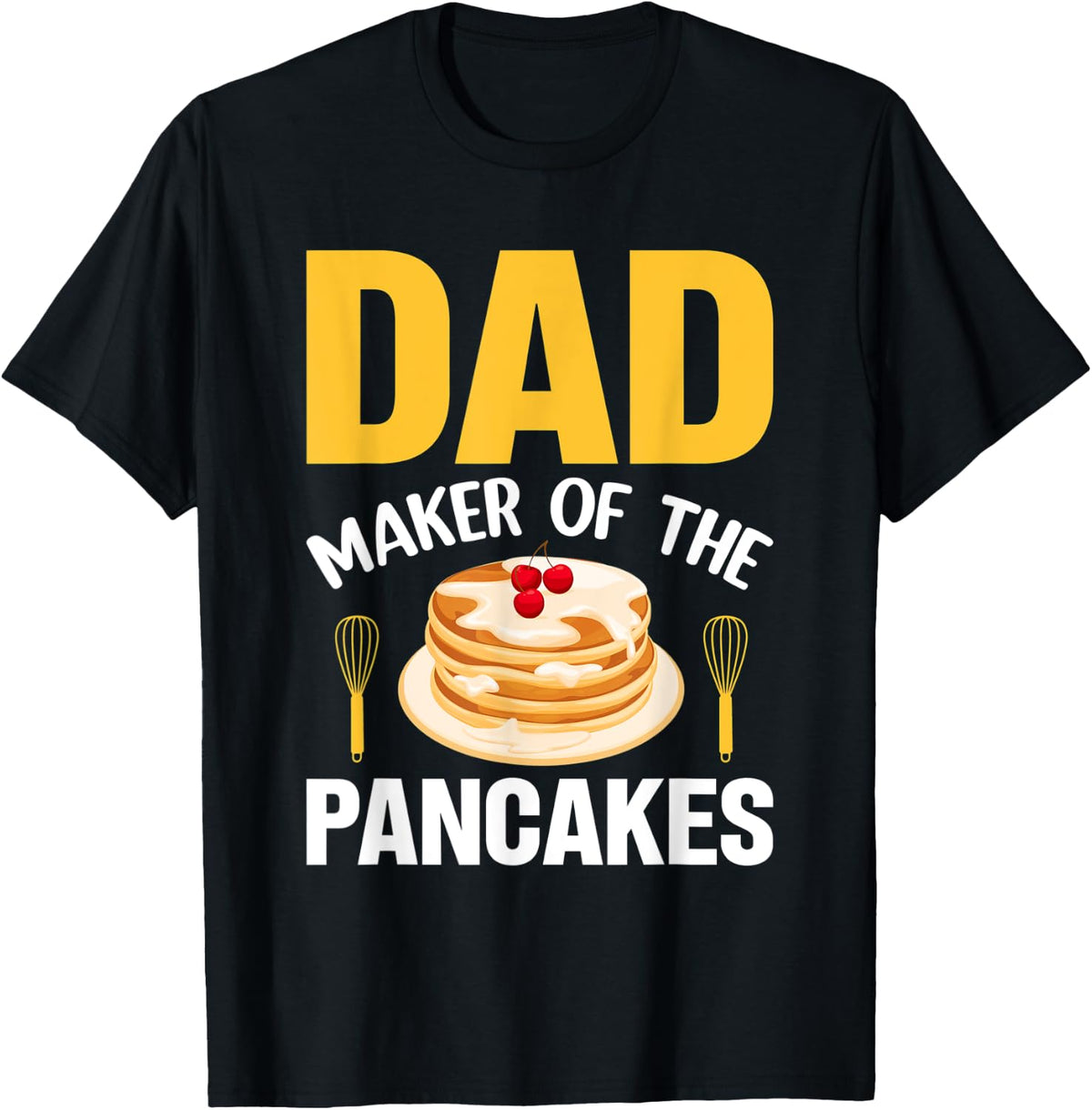 Mens Pancake Dad Flapjack Fathers Day Funny Pancake Maker Apparel | High Search Volume | Perfect Gift Idea