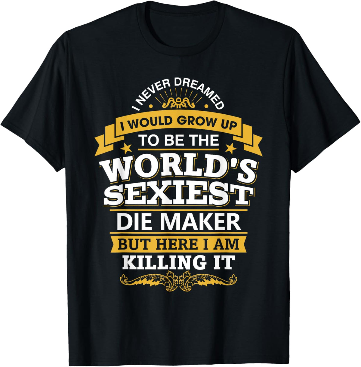 Die Maker Idea World's Sexiest Die Maker Apparel | Best Seller Pick | Comfort Daily Wear