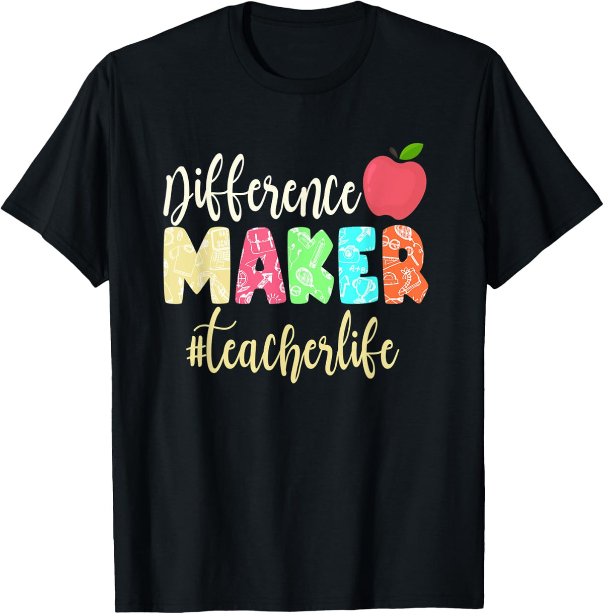 Teacher Life School Difference Maker Apparel | Premium Quality | Aesthetic Fit