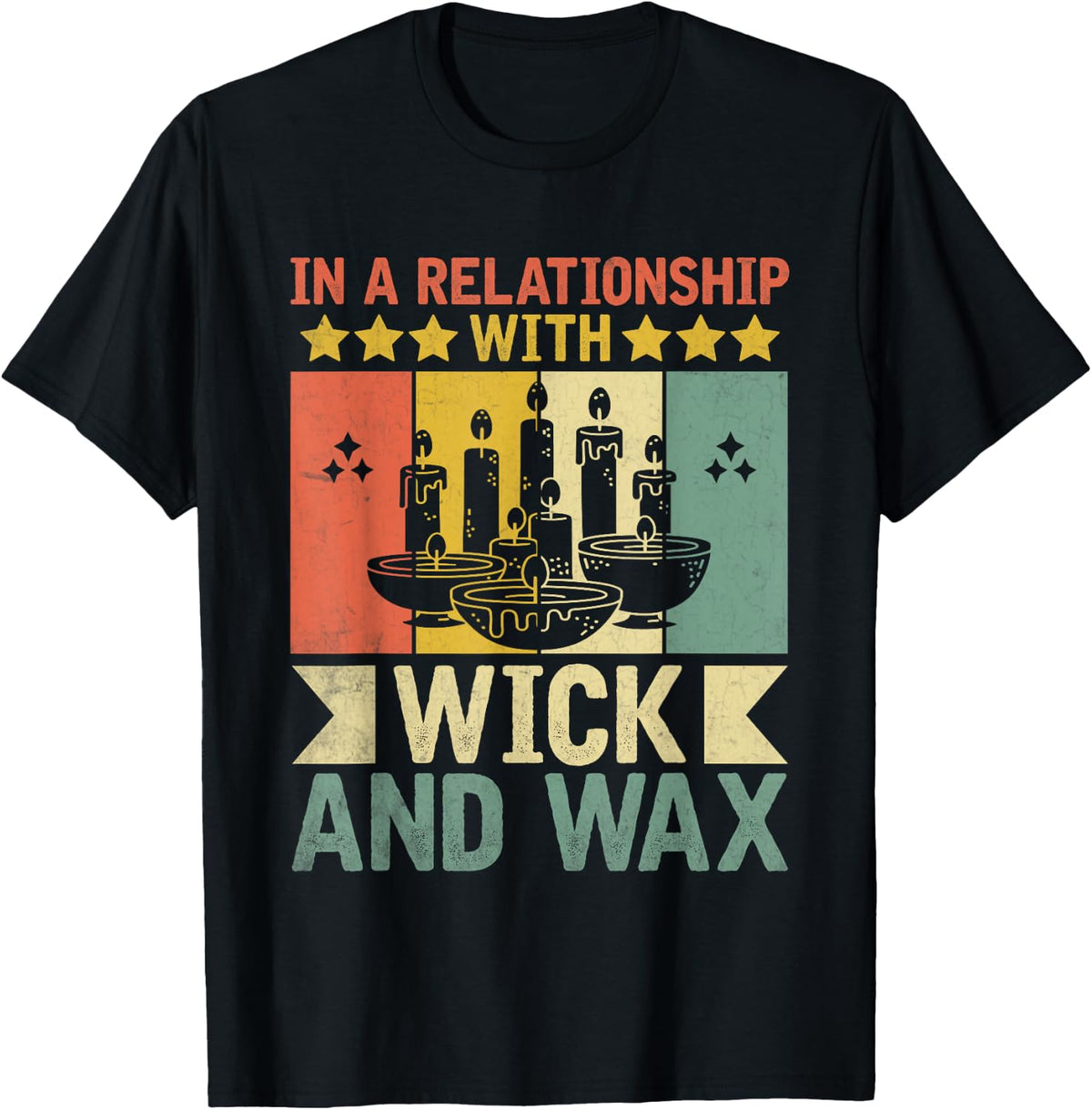 In A Relationship With Wick And Wax Candle Maker Wax Apparel | Trending 2025 | Aesthetic Fit