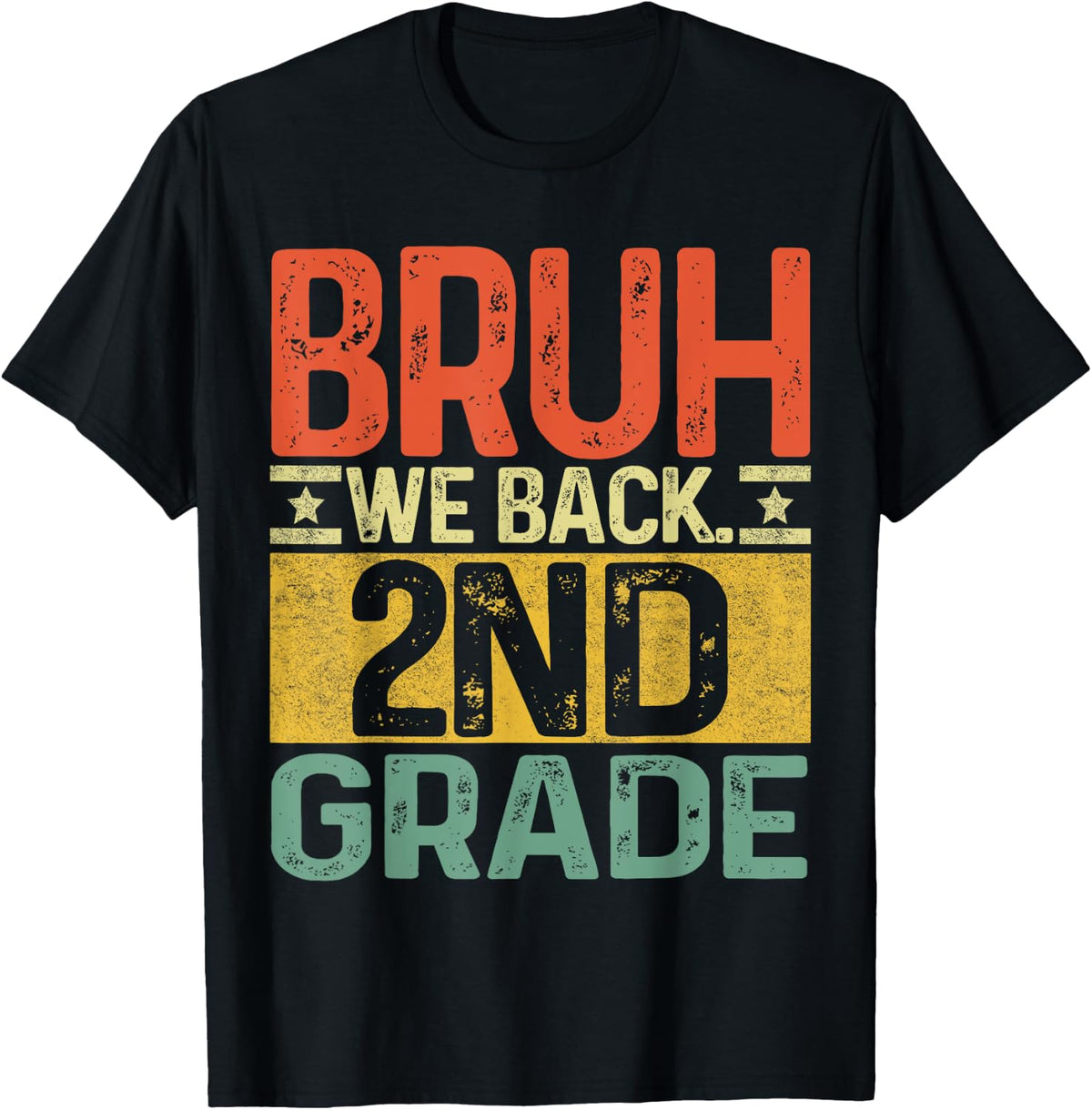 Bruh We Back 2nd Grade First Day Of School Teachers Boys Apparel | Google Shopping Optimized | Aesthetic Casual Look