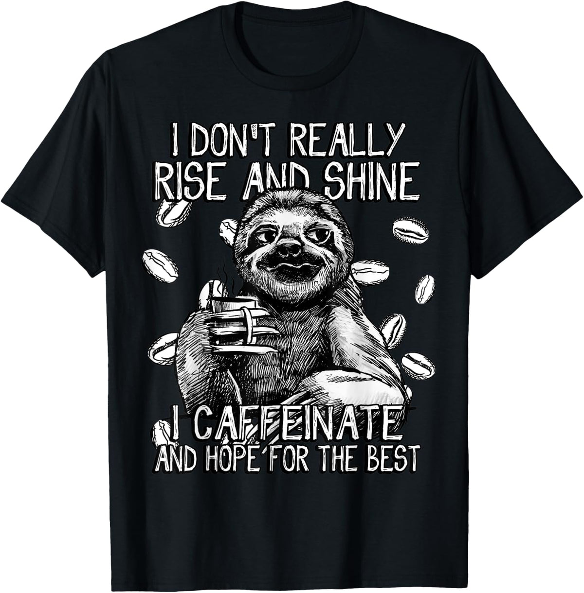 Sloth coffee caffeine lover coffeeholic barista coffee maker Apparel | Best Seller Pick | Perfect Gift Idea